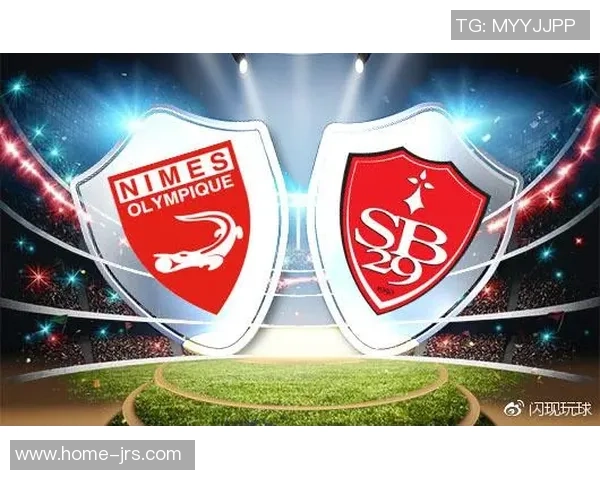尼姆对阵雷恩赛事分析与推荐策略分享 尼姆对阵雷恩赛事分析与推荐策略分享